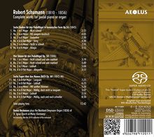 Robert Schumann (1810-1856): Sämtliche Werke für Pedalflügel oder Orgel, Super Audio CD