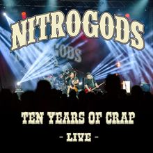 Nitrogods: Ten Years Of Crap - Live (Limited Edition) (Red Vinyl), 2 LPs