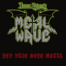 James Rivera: New Wave Gone Metal (Ltd.black Vinyl), LP