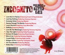 Incognito: In Search Of Better Days, CD