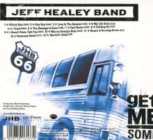 Jeff Healey: Get Me Some, CD