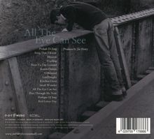 Joe Henry: All The Eye Can See, CD