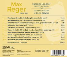 Max Reger (1873-1916): Orgelwerke &amp; Lieder mit Orgelbegleitung, CD