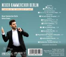 Neuer Kammerchor Berlin - Standing on a Shoulders of Giants, CD