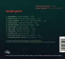 Titel: "simple game". Künstler: Vladyslav Sendecki – Piano, Jürgen Spiegel – Drums, Percussion. 11 Tracks gelistet.