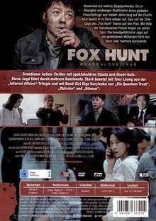 Text: "Fox Hunt: Gnadenlose Jagd. Grandioser Action-Thriller... durch mehrere Kontinente. Stark besetzt mit Tony Leung..."

Ein Mann mit Schmutz im Gesicht, dramatische Szenen, Waffen, telefonierende Frau. Logos unten: FSK 16, DVD, DTS.
