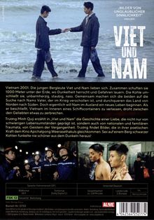 Der Text beschreibt Bergleute in Vietnam 2001. Zwei junge Männer, Viet und Nam, lieben sich und arbeiten 1000 Meter unter der Erde.