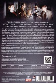 "Der Regisseur des Kult-Hexen-Horrors 'Stadt der Toten' präsentiert Attraktionen des Verbrechens in der Arena der Angst!"
