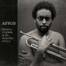 Afrob: Beats, Rhymes &amp; Mr. Scardanelli (Limited-Edition), 2 LPs und 1 CD