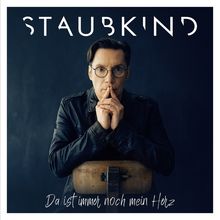 Staubkind: Da ist immer noch mein Herz (Limited Boxset), 1 CD und 1 Merchandise