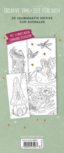Creative Time – Zeit für dich. 20 zauberhafte Motive zum Ausmalen. Mit funkelnden Diamond-Stickern. Illustrationen von Feen und Natur.