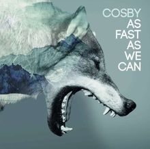 Cosby: As Fast As We Can, CD