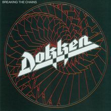 Dokken: Breaking The Chains (Limited Edition) (Translucent Red Vinyl), LP