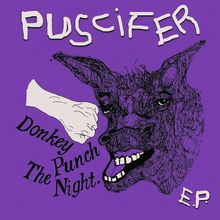 "Puscifer", "Donkey Punch The Night", "E.P." illustriert mit einem Esel und einer Faust auf lila Hintergrund.