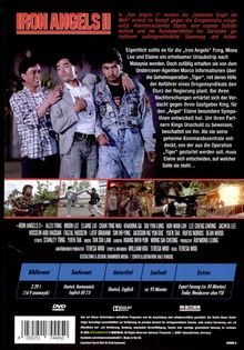 "IRON ANGELS II" oben in roten Buchstaben. Drei Männer stehen nebeneinander. Der mittlere trägt eine Jeansjacke. Darunter drei Filmszenen: bewaffneter Mann, Kampf und Explosion. Tabellenfeld mit Film-Infos: 2.39:1 Format, Ton in Deutsch, Kantonesisch, Englisch. Laufzeit etwa 93 Minuten. Extras enthalten Trailer.