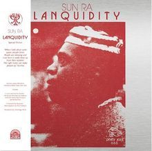 Sun Ra (1914-1993): Lanquidity (Strut 25th Anniversary Edition), LP