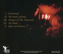 Texte: I Enthroned, II The Dark Infinity, III Hunger Of The Immortals, IV My Bride ..., V River Of Princess. Rechts: Dunkle, feurige Farben.