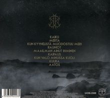 "Kaiku, Merta, Kun kyynelistä muodostuu meri, Rauniot, Maailman ainut ihminen, Kaipaus, Kun valo minussa kuoli, Kuura, Aatos." Oben ein abstraktes Symbol, darunter neblige Felsenlandschaft.