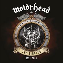 Motörhead: We Take No Prisoners: The Singles 1995-2006, 2 CDs