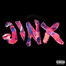 "JINX" in leuchtenden, kristallartigen Buchstaben auf schwarzem Hintergrund. Oben "WATERPARKS". Unten "Parental Advisory" Logo.