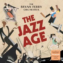 "The Bryan Ferry Orchestra" und "The Jazz Age" stehen groß in der Mitte. Illustration: Tanzende Paare und Jazzmusiker in Anzügen.