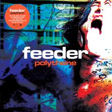 "Feeder Polythene" – Albumcover in kräftigen Blau- und Rottönen mit schreiendem Gesicht und Wassertröpfchen.