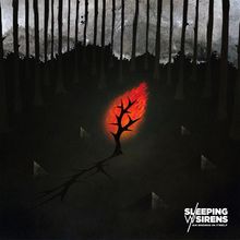 Text: "Sleeping With Sirens, An Ending In Itself." Illustration: Ein einzelner brennender Baum in einem dunklen Wald.
