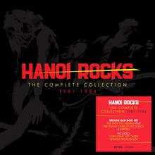 "Hanoi Rocks: The Complete Collection 1981-1984. Deluxe 6CD Box Set inkl. unveröffentlichten Demos, 5 Kunstkarten, Fotobuch."