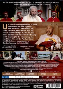 Mit Kad Merad und Myriam Tekaïa. Neue Papst plant Lateinamerika-Tour, aber kein Budget. Unterstützung von reicher Mexikanerin.