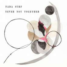Nada Surf: Never Not Together (Limited Edition) (Pink Vinyl), LP