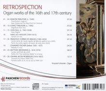 Krzysztof Urbaniak - Retrospection (Orgelwerke aus dem 16. &amp; 17. Jahrhundert), CD