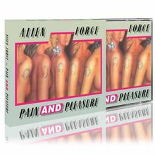 Alien Force: Pain And Pleasure (Slipcase), CD