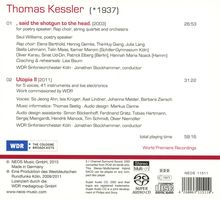 Thomas Kessler (geb. 1937): Said the shotgun to the head für Sprecher, Rap-Chor, Streichquartett &amp; Orchester, Super Audio CD