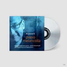 Texte: "Auszeit piano melancolía", "Entspannungsmusik Klavier - sanfte Klaviermusik zur Entspannung und Regeneration". CD mit blauem Cover, Gesicht links.