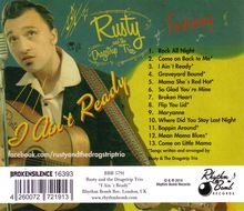 Rusty And The Dragstrip Trio: I Ain't Ready, CD