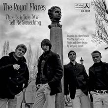 The Royal Flares: Time Is A Tale/Tell Me Something, Single 7"