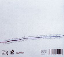 1. Circles 2. Flying as a Bird 3. Shalom 4. Going Home 5. Dyson Sphere 6. Tanzen in einem dunklen Wald 7. Soaring Time 8. Contradictory Thoughts. Unten links befinden sich mehrere schwarze Logos.