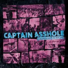 „CAPTAIN ASSHOLE” in Blau. Darunter „I‘m having more fun than you.“ in Türkis. Collage aus Schwarz-Weiß-Fotos.