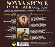 Sonya Spence: In The Dark / Sings Love /  HighNote Sisters, 2 CDs