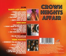 Crown Heights Affair: Dance Lady Dance / Sure Shot / Think Positive, 2 CDs