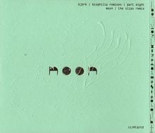 Text oben: „björk | biophilia remixes | part eight“ und „moon | the slips remix“. Text unten: „1176tp2cd“. Hintergrund in Hellgrün.