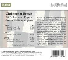 Christopher Brown (geb. 1943): Präludien &amp; Fugen Nr.1-24, 3 CDs