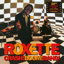 Roxette: Crash! Boom! Bang! (30th Anniversary) (Limited Edition) (Black &amp; White Vinyl), 2 LPs