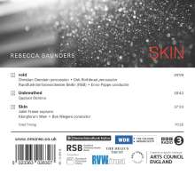 Rebecca Saunders (geb. 1967): Skin für Sopran &amp; Orchester, CD