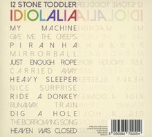 12 Stone Toddler: Idiolalia, CD