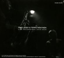 Timo Lassy &amp; Teppo Mäkynen: Live Recordings 2019 - 2020, CD