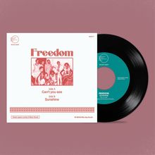 Cover mit rotem Schwarzweiß-Foto einer Gruppe und Texten: "Freedom", "Can't you see", "Sunshine". Schwarze Vinyl-Schallplatte.