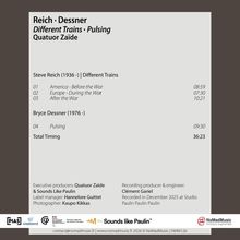 Reich · Dessner - Different Trains · Pulsing, Quatuor Zaïde. Stücke: America, Europe, After the War, Pulsing. Total 36:23.