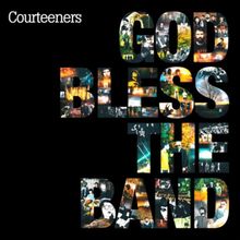Text: "God Bless the Band". Oben links "Courteeners". Die Buchstaben sind mit vielfältigen Bildern gefüllt.