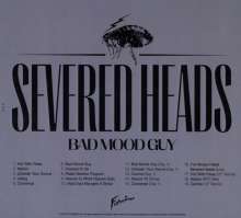 Severed Heads: Bad Mood Guy (Deluxe Edition), CD